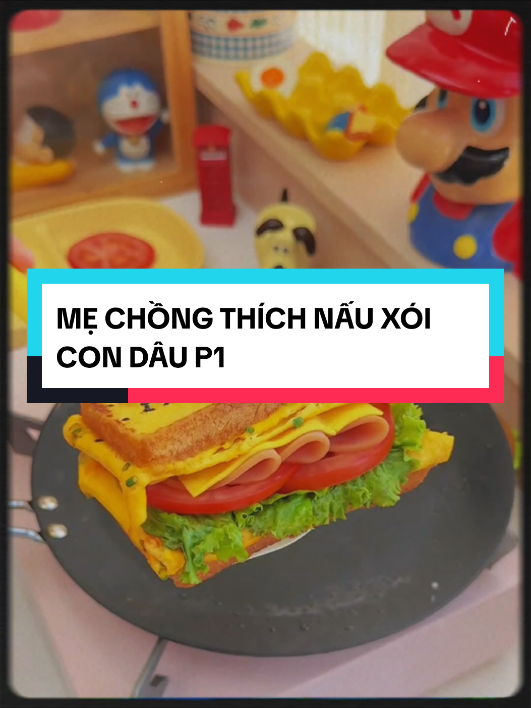 MẸ CHỒNG THÍCH NẤU XÓI CON DÂU P1 #meohayke #kechuyen #fyp #xuhuong #foryou 