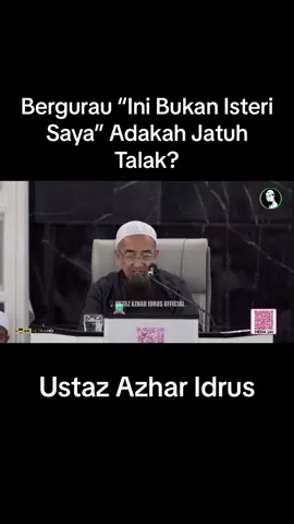 Bergurau “Ini Bukan Isteri Saya”Adakah Jatuh Talak?#ustazazharofficial #isteri #cerai #talak #masukberanda 