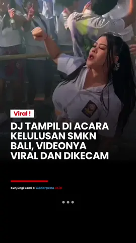 Sebuah video penampilan DJ saat acara kelulusan siswa SMKN 1 Tejakula, Buleleng, Bali, menjadi viral dan menuai sorotan publik.  Dalam video yang beredar luas di media sosial, DJ Diah Krisna tampil mengenakan pakaian ala siswi SMA, diiringi sorak sorai serta joget para siswa di atas panggung. Acara tersebut dinilai tidak pantas oleh anggota DPD RI asal Bali, I Gusti Ngurah Arya Wedakarna (AWK), yang turut menanggapi lewat akun media sosialnya.  Ia menilai, pesta kelulusan semacam itu tidak mencerminkan keprihatinan masyarakat Bali terhadap situasi ekonomi saat ini. 