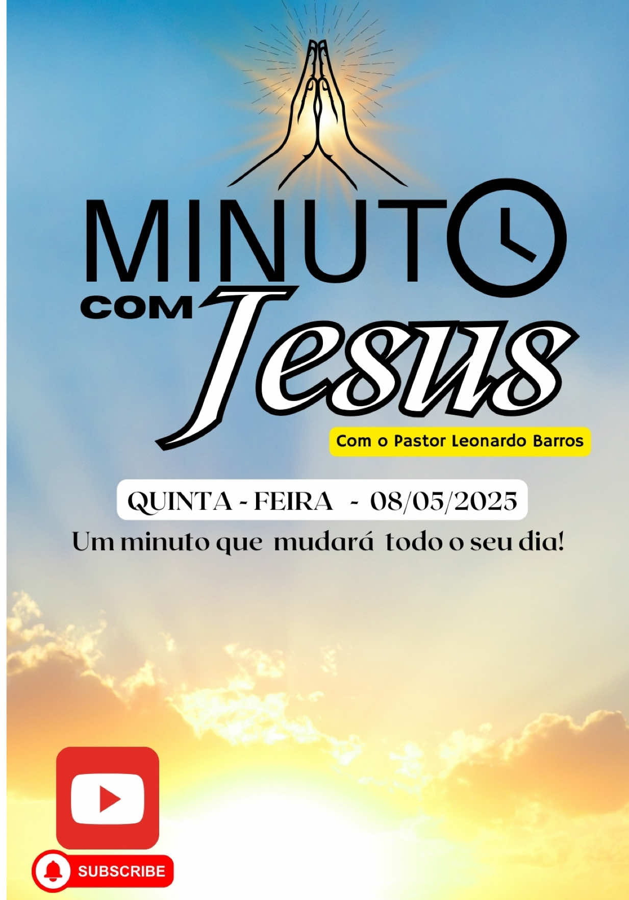 MINUTO COM JESUS - QUINTA-FEIRA - DIA 08//05/25 - UM MINUTO QUE PODE MUDAR TODA A SUA VIDA.