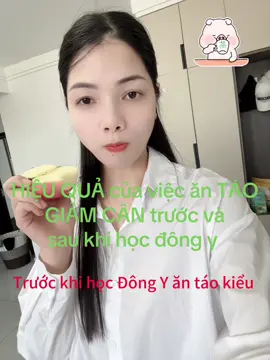 Hiệu quả của việc ăn táo giảm cân trước và sau khi học đông y .#giamcan #theduc #duongsinhdongy #trungquoc #hashtag #healthy  #tra 