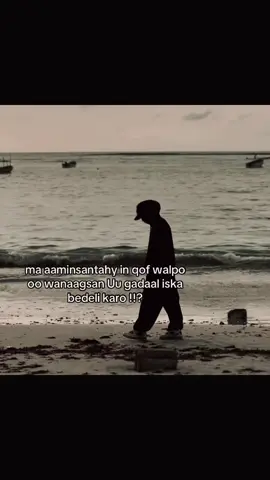 #viralvideos #foreyoupage #views #somalitiktok #somalia #jaceyl #qiiro #worldvideo #qalpi_holcay💔🔥 #Dhuxule_ #qalpi_holcay💔🔥 