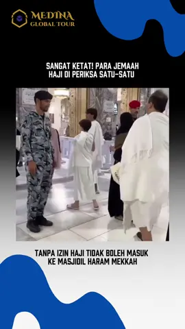 Sangat ketat!  Tanpa izin haji para jemaah tidak boleh masuk Masjidil Haram Mekkah.  Semoga Allah berikan kelancaran kesehatan untuk para jemaah dan kesuksesan pada Haji Musim ini. . . Sahabat Medina Silahkan Follow Akun ini untuk mendapatkan Video menarik lainnya.  #lemparjumroh #haji #muzdalifah #haji2025 #jaraktempuhhaji  #imamjumat #haji1446h #madinah #kabah #lemparjumroh  #arabsaudi🇸🇦 #umrohhemat 