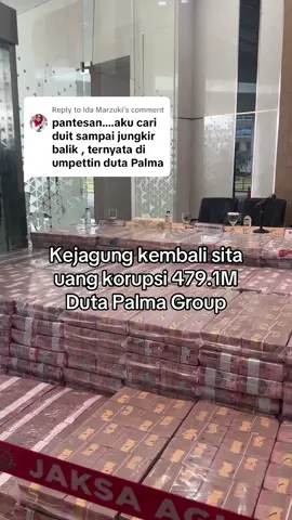 Replying to @Ida Marzuki kemarin ini totalnya sudah 6.5T, tambah penyitaan hari ini sudah hampir 7T uang korupsi Duta Palma Group #dutapalma #fyp #korupsi #kejagung 