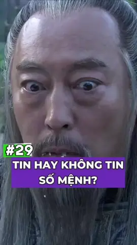Phần 29: Tin hay không tin số mệnh,  đều là kẻ đần độn! #tumay #trietly #daolycuocsong #nhungcaunoihay #movie #fakesituation 