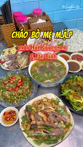 Cháo bò, gỏi bò xứ Huế nè #ancungdaune #reviewanngon #ancungtiktok #monhuetaisaigon #monhue #chaobomemap #tanbinhangi 