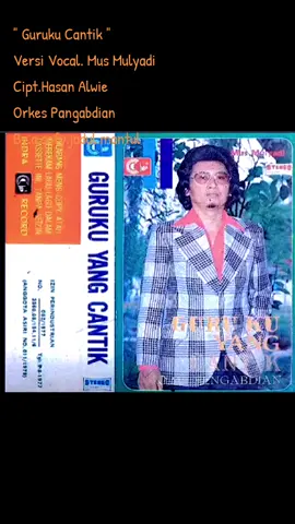 Guruku Cantik Mus Mulyadi Orkes Pengabdian Dbp. Alwie Hasan #top #classic #nostalgia #70s #musica #gurumuda #gurutiktok #guru #80 #80s #80smusic 