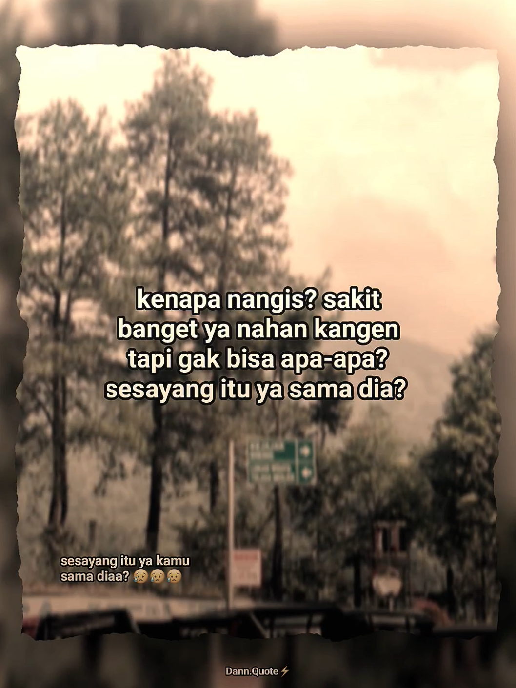 sesayang itu kah?  #dann_story09 #storywa #katakata #storytime #fyp #masukberanda #zyxcba #margaquote⚡ #creatorsearchinsights 