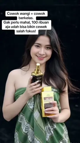 “Cowok nggak harus tajir, yang penting wangi!” #gadisdesa #gadisbali #gadisdayak #gadissunda #FYP #ParfumCowok #cowokwangi 