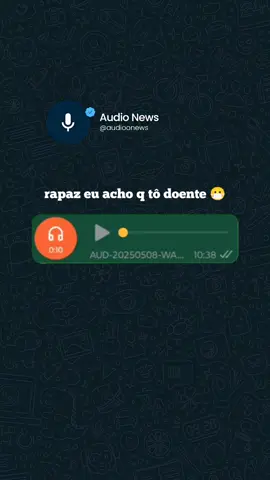 rapaz eu acho que tô doente 😷  #audios #audiosparatiktok #audiosengraçados 