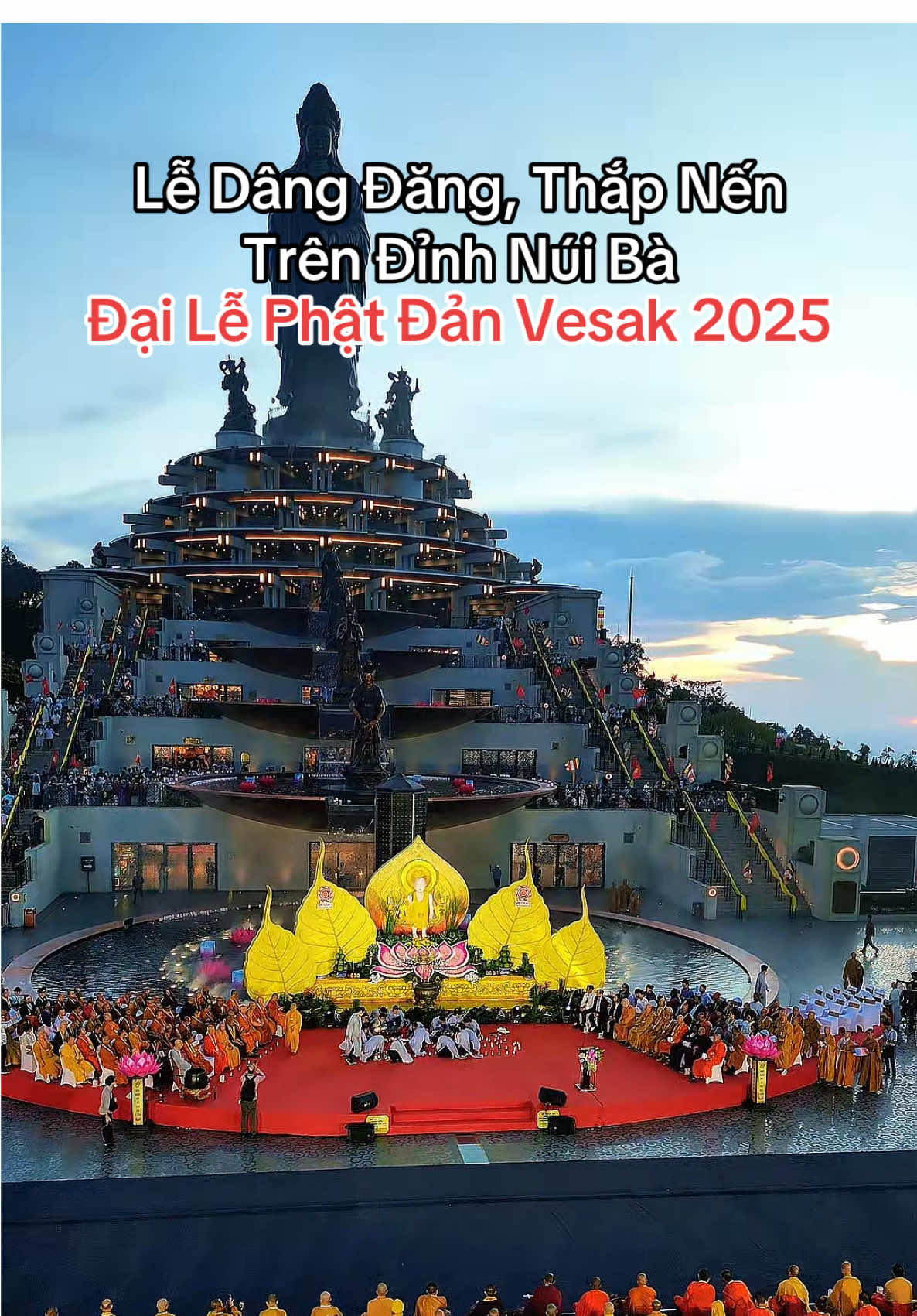 Lễ dâng đăng thắp nến trên Đỉnh Núi Bà ngày Đại Lễ Phật Đản Vesak  #tayninhtrongtoi  #Tayninh #tayninhtv #CapCut 