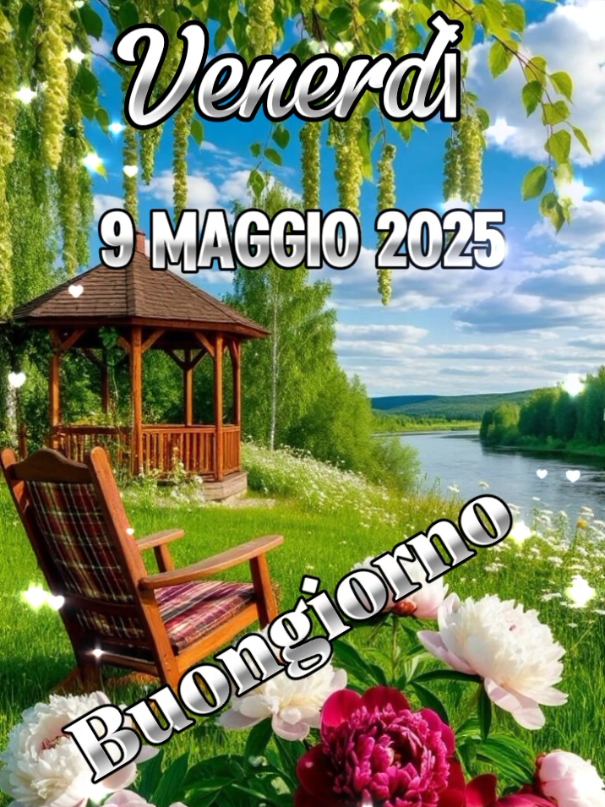 #CapCut #neiperte #buongiorno #9 #maggio #2025 #foryoupage❤️❤️ 