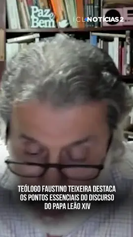 Teólogo Faustino Teixeira destaca os pontos essenciais do discurso do papa Leão XIV e com ligações com a Teologia da Libertação: igreja missionária, voltada ao diálogo e próxima do povo Veja mais no Portal ICL Notícias: iclnoticias.com.br #tiktoknotícias #noticias