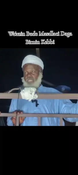 #SHEIKH Abbas Muhammad jega Wa'azi Bude Masallaci Daga Birnin Kebbi