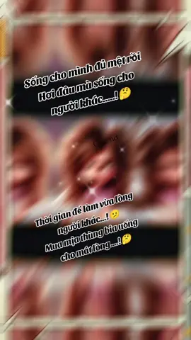 Sống cho mình đủ mệt rồi  Hơi đâu mà sống cho  người khác.....!🤔 Thời gian để làm vừa lòng  người khác...!🫤 Mua mịa thùng bia uống  cho mát lòng....!🤔 #giaitri #giaitritiktok #vuivemoingay❤ #loveyou #tamtrang #vuive #tutorial #xhtiktok #capcutvelocity #CapCut #cuoibebung #xaxichet 