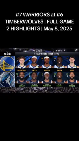 #7 WARRIORS at #6 TIMBERWOLVES | FULL GAME 2 HIGHLIGHTS | May 8, 2025 #NBA #nbalivetoday #nbahighlightstoday #nbaplayoffs #foryou #trending #stephcurry #anthonyedwards #gsw #minnesotatimberwolves #basketball #carl_ups 