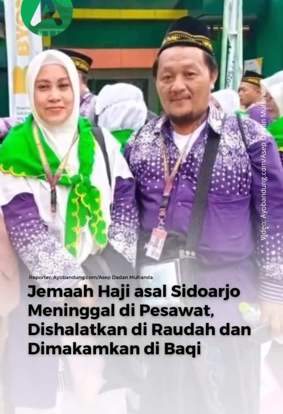Innalillahi wa inna ilaihi roji’un. Duka menyelimuti jemaah haji Indonesia. Nur Fadilah (45), jemaah asal Sidoarjo, yang tergabung dalam Kloter SUB 20, meninggal dunia dalam penerbangan Surabaya-Madinah pada pukul 06.30 WAS atau sekitar 2 jam sebelum mendarat, dikarenakan sakit.  Reporter Ayobandung, Asep Dadan Muhanda di Tanah Suci ikut mendampingi proses pemakaman Nur Fadilah, bersama sang Suami Hasan Sadili. Jenazah dimakamkan di Baqi setelah dishalatkan di Raudhah Masjid Nabawi. Kepala Daker Bandara Abdul Basir (@Abdul_Basir78) mengatakan, almarhumah akan mendapatkan hak-haknya, di antaranya akan dibadalhajikan dan memperoleh asuransi sesuai ketentuan pemerintah. Semoga husnul khatimah dan amal ibadahnya diterima di sisi Allah SWT. Reporter: Asep Dadan Muhanda