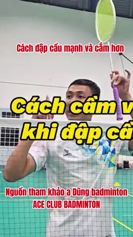 Ace đập cầu chưa mạnh chưa cắm tham khảo nhé #caulongvietnam #xuhuong #caulongbinhduong #aceclubbadmintonbinhduong #daycaulong #kythuatcaulong 