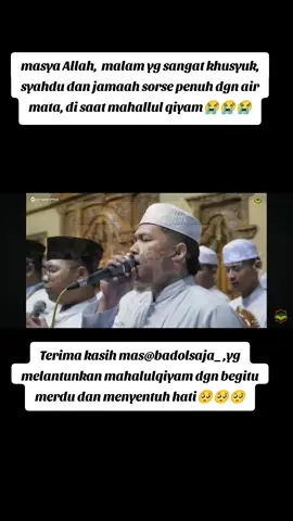 Ini lah puncak kerinduan yg sesungguh nya, Masya Allah,  rasanya tidak bisa diungkap kan dgn kata2, begitu khusyuk, tenang, syahdu  dan khidmat serta haru, rasa yg bercampur aduk jd satu😭😭😭🥰🥰#badolsaja_ #gusiqdammuhammad #hadrohpusatsabilu_taubah #majlis_sabilutaubah #markassabilutaubah #jamaahsorsengon #jamaahstnyel #fypシ゚viral 