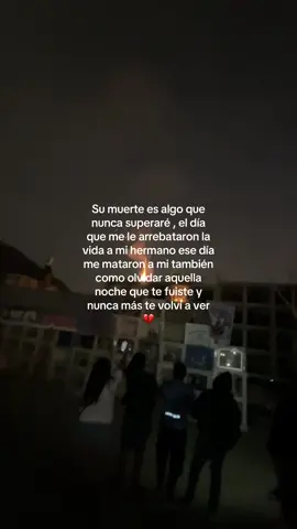 #teextrañomucho #hermano #amordehermanos #paratiiiiiiiiiiiiiiiiiiiiiiiiiiiiiii #fypp #tiktok #paratodoelmundo🌎 #paratii #tiktokviral #hermano😞💔 