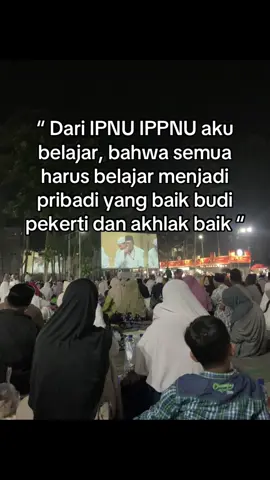Ngajeni se organisasi #pelajarnusantara #organisasi #ipnuippnu #blitar24jam #fypシ゚viral🖤tiktok #ipnu #ippnu #masukberanda #nahdatululama #salam3b💚💪 #ipnuippnuhits 