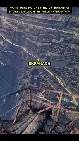 To największa kopalnia na świecie 
