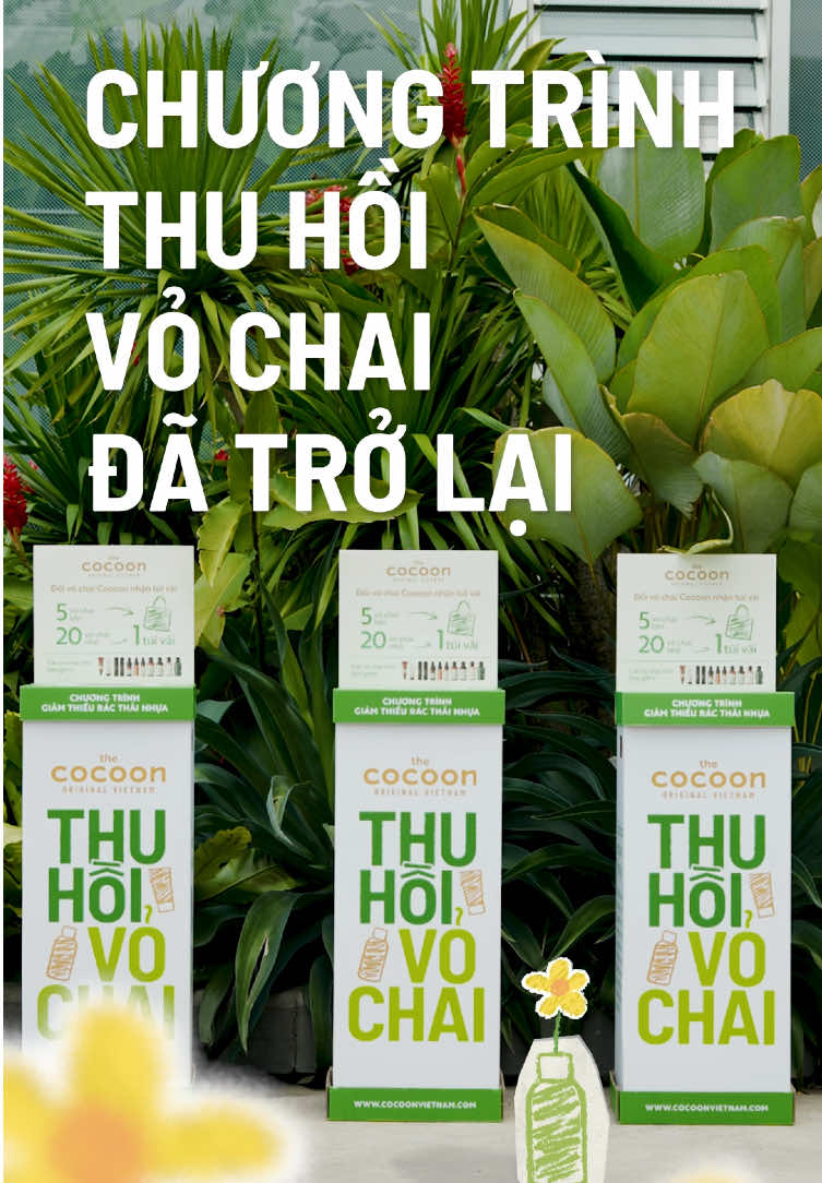 ♻️ Đừng vội bỏ đi những vỏ chai cũ, vì chúng vẫn còn giá trị và xứng đáng được nâng niu. Tham gia Thu Hồi Vỏ Chai – Nhận Túi Xanh ngay để cùng Cocoon gieo những mầm xanh bền vững cho ngày mai. #CocoonVietnam #ThuHoiVoChai2025 #YeuNhungDieuDaCu #TikTokShopCSRDay #TuhaohangViet