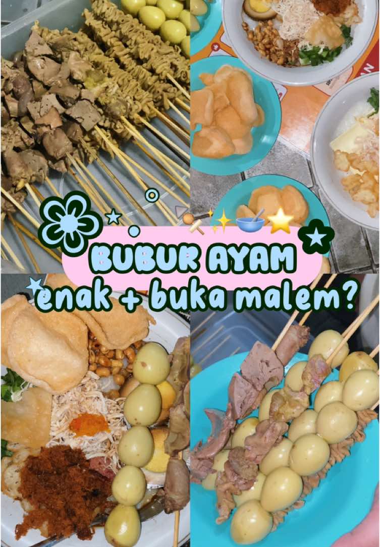 Spot makan bubur malem-malem di Solo✨🥣 Ko bisa enak gini yaa? Apalagi sate-sateannya! Gurihhh pwolll🤤 #placetogosolo #solo24jam #fyppppppppppppppppppppppp #solohits #kulinersolo #jajananSolo #kulinertiktok #buburayamsolo 