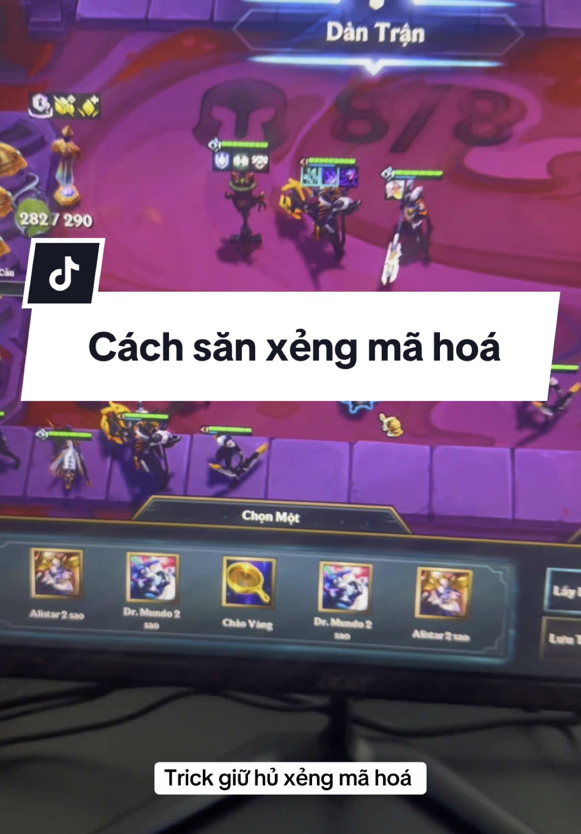 Cách đánh mã hoá tỉ lệ ra xẻng cao #dtcl #bomrautft