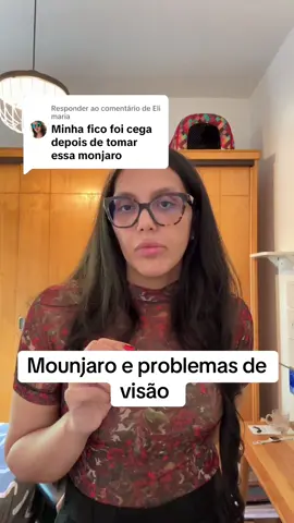 Respondendo a @Eli maria #mounjaro #foryoupage #visão 