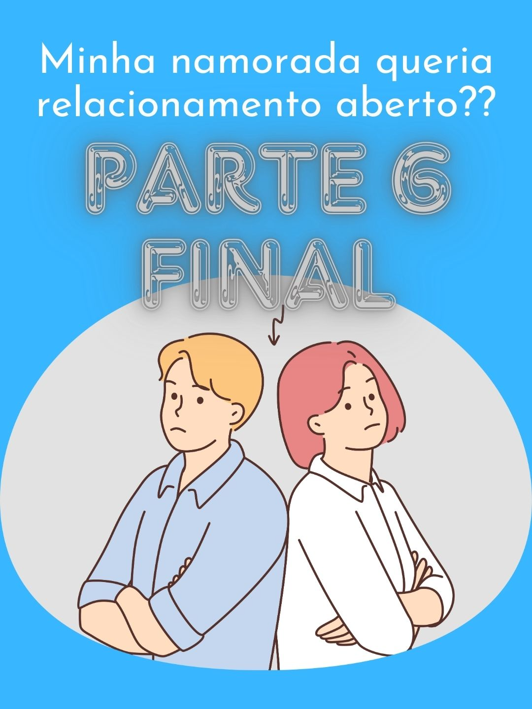 Minha namorada queria relacionamento aberto...PT6FINAL#reddit_tiktok #redditreadings #redditbrasil #creatorsearchinsights