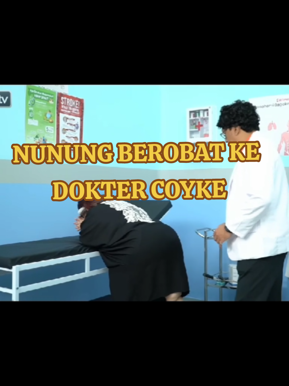 Nunung berobat ke dokter Coyke #andretaulany #nunung #kokcak #lucu_ngakak 