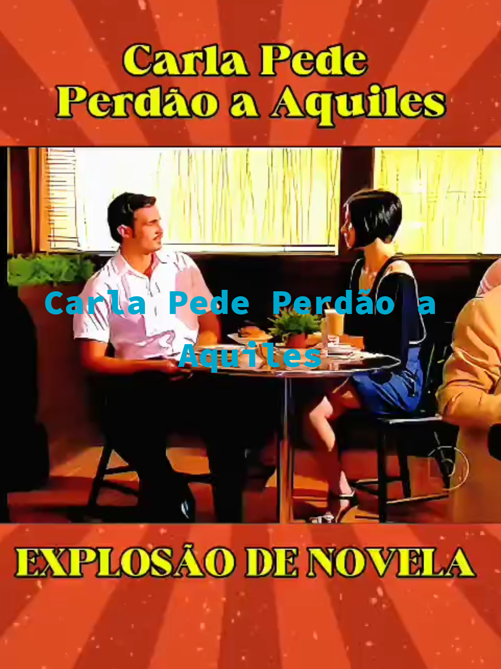 Carla Pede Perdão a Aquiles #novelas #cenasboas #viraliza