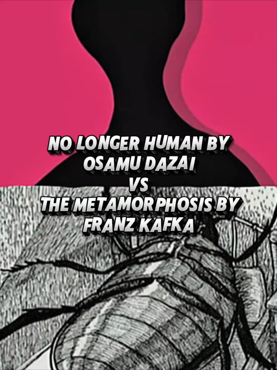 both are very similar  #osamudazai #nolongerhuman #book #comparison #franzkafka #themetamorphosis #kafka 