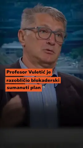 Profesof Vuletić razobličio sumanuti plan blokadera.  #srbija #srbija🇷🇸 #srbijatiktok #srbijatiktok🇷🇸 #srbijafyp #sns #vucic #aleksandarvucic #avucic #rusija #russia #putin #china #vladimirputin #pravoslavlje #pravoslavci #bog #plenum #studenti #studentiublokadi #opozicija #proglas #novas  #novo #n1 #milapajic #rts #izbori #profesori #dekan #rektor #nasilje #ulica #novisad #beograd #subotica #kikinda #zrenjanin #vrsac #pancevo #vrbas #sombor #novisad #valjevo #kraljevo #uzice #cacak #nis #kragujevac #kraljevo #balkan #balkantiktok #balkanmusic #balkanci #balkans #srbi #marinikatepić #djilas #lopovi #skola #studenti #studentista #novo #live #novosti #kurir #informer #fyp #fypシ゚ #fypdong #zatebe #zatebestrana #zatebestranica #brat #sestra #mama #tata #otac #majka #brat #sestra #braca #sestre #republikasrpska #srpska #hrvatska #eu #evropa #europeanunion #zagreb #ustase