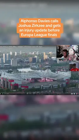Alphonso Davies calls Joshua Zirkzee to ask about his injury before Europa League finals #AlphonsoDavies #FYP #MUFC #Manutd #europa #manchesterunited 