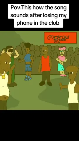 This how the song sounds after losing my phone in the club 🤣#meme #fyp #reels #tiktokviral #reels #luag#2Danimation 