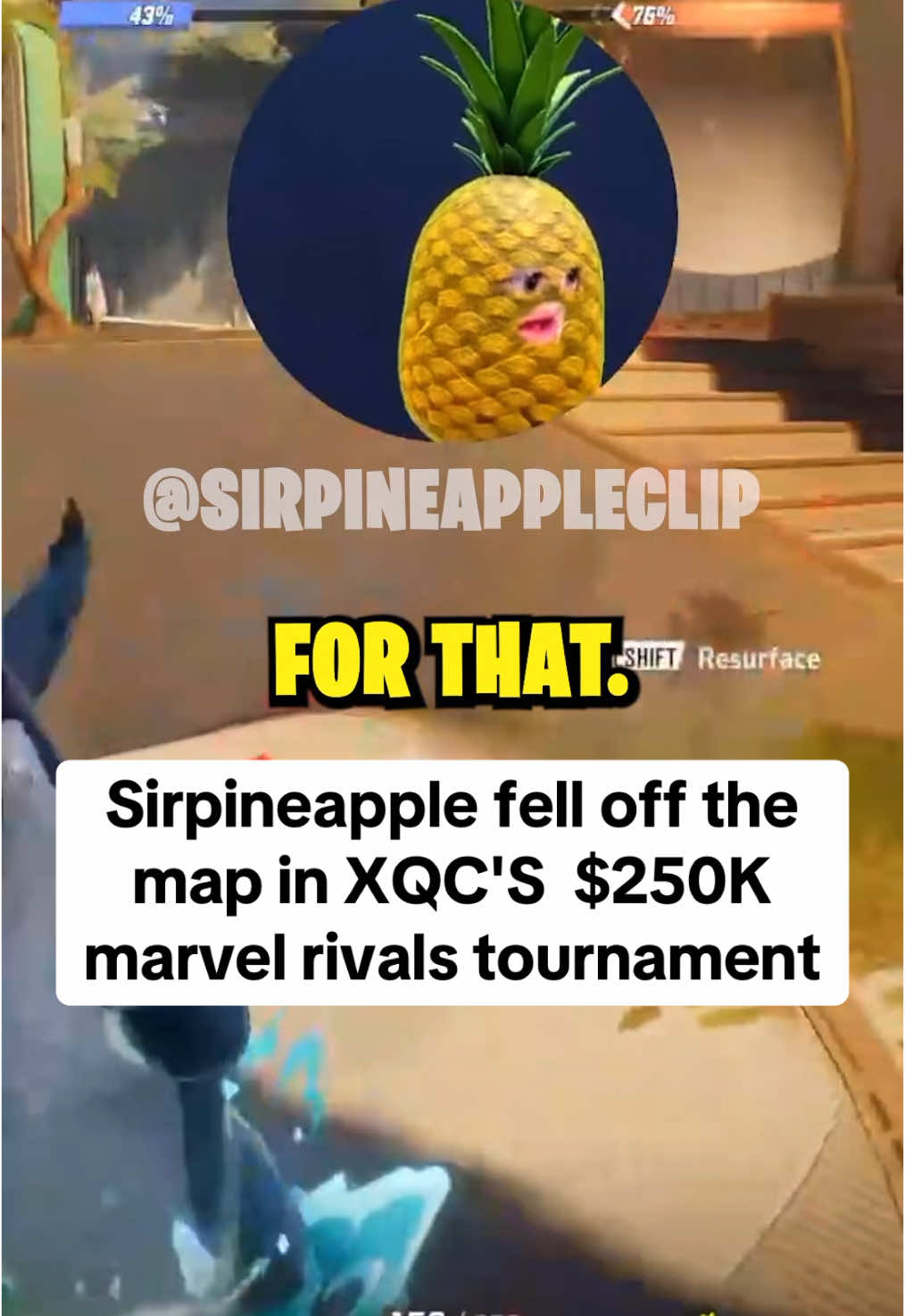 Sirpineapple fell off the map in XQC'S  $250K marvel rivals tournament😭#xqc #sirpineapple #fanaccount #clips #clipper #fyp #twitchstreamer #marvelrivalsclips #
