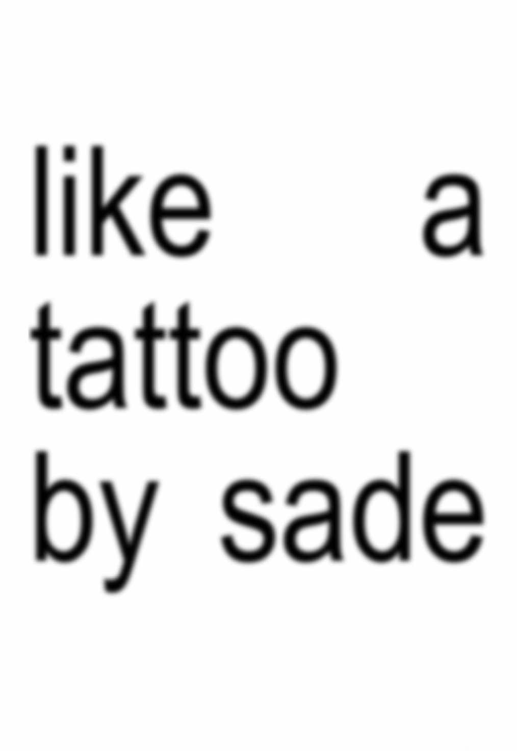 hungry for life #likeatattoo #sade #lyric #audio #viral #fyp 