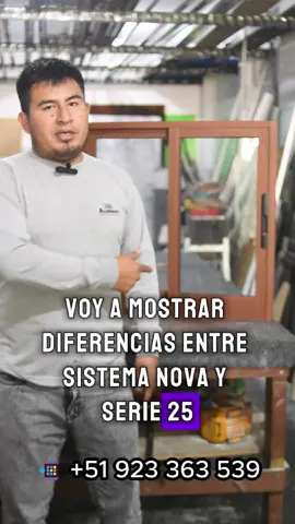 ¿Sabias de estas diferencias? 🤔 #serie25 #sistemanova #aluminort #limanorte #smp #fpy #casa #ventana #ventanaserie25 #decoracion #casa #decoracion 