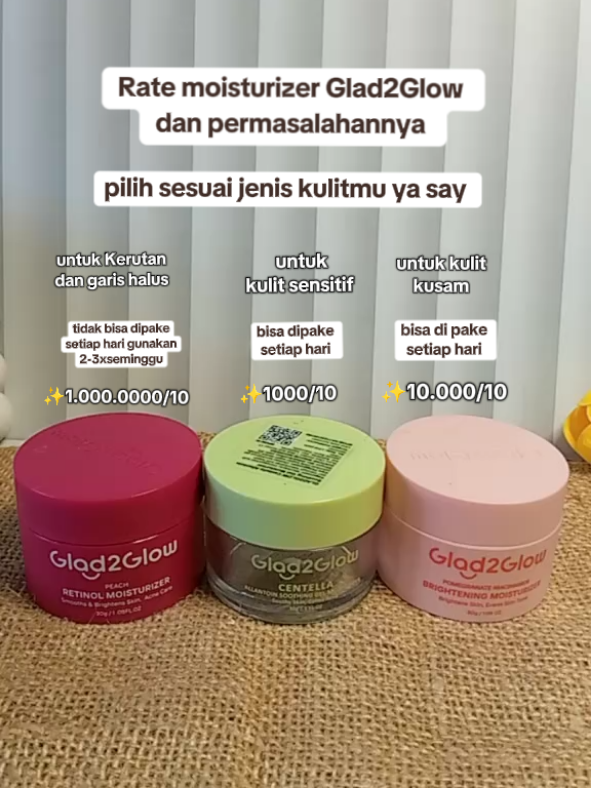 moisturizer Glad2Glow pilih sesuai jenis kulitmu ya  prodaknya udah aku taruh di keranjang ku  #moisturizerglad2glow  #glad2glowmoisturizer 