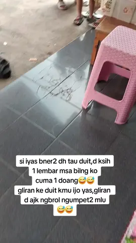 ko satu doang prah kmu yas bocah dh tau duit😆