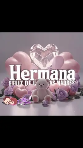 Feliz día de las madres para las hermanas 🌸#felizdiadelasmadres #hermanas #hermana 💐🌸🌹🌺