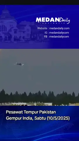 Pesawat Pakistan mengamuk di langit India. Sabtu (10/5/2025). #fyp  #viral  #pakistan  #india 