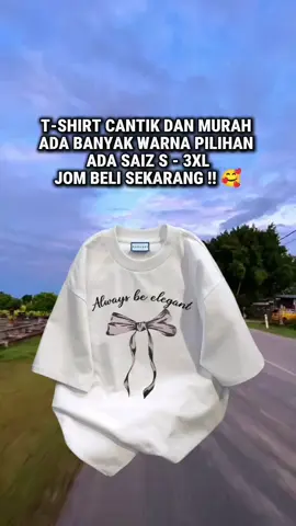 T-shirt cantik untuk perempuan 😍 jom beli sekarang 🥰 #tshirt #tshirtmurah #tshirtlenganpendek #tshirtperempuan #baju #bajuperempuan #bajulenganpendek 