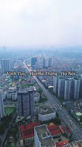 Vĩnh Tuy- Hai Bà Trưng - Hà Nội.✈️🇻🇳✈️🇻🇳✈️🇻🇳✈️🇻🇳✈️🇻🇳#FlycamDJImini3 #HaiBaTrungHaNoi #VinhTuy #VinhTuy #xuhuongtiktok 