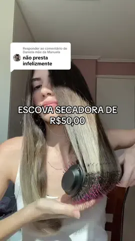 Respondendo a @Daniela mãe da Manuela  Vamos de prova? Hehehe #escovasecadora #review #tiktokshopchegou #cabelo #fyp 
