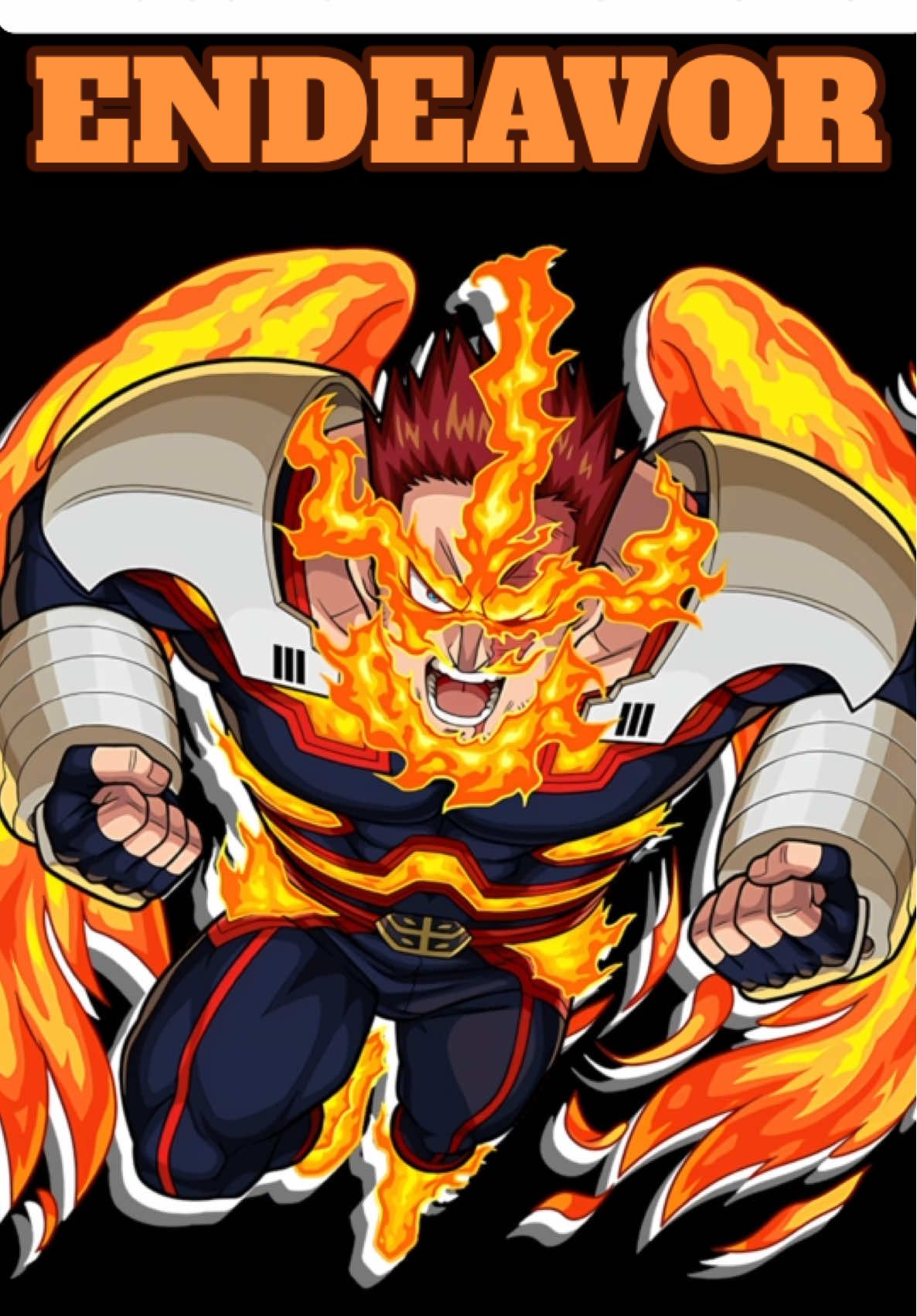 Endeavor. Enji Todoroki. #endeavor #enjitodoroki #mha #myhero #myheroacademia #anime #fyp #fypシ #viralvideo 