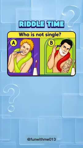 who is not single? #answer #question #quizchallenge #quiztime #mindgames #unitedstates #usarmy #riddle #trivia #us #trickychallenge #tricky #challenge 