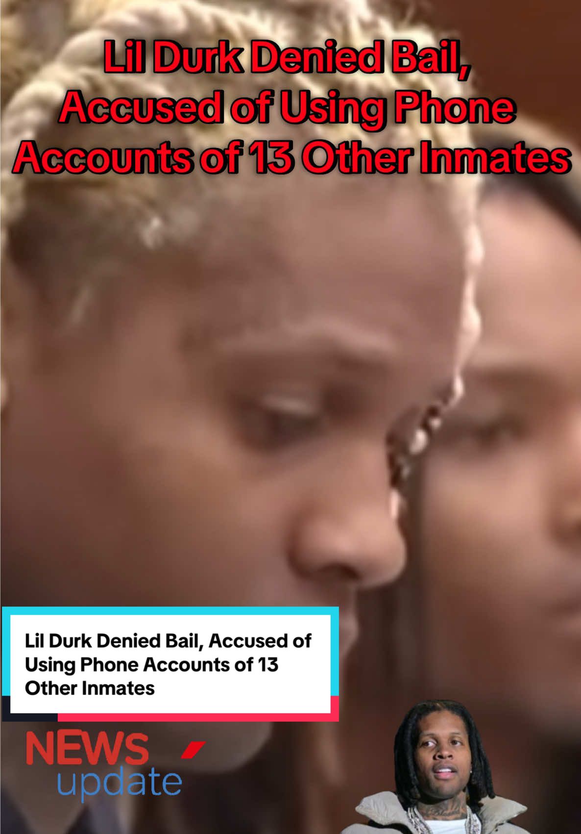 Lil Durk Denied Bail, Accused of Using Phone Accounts of 13 Other Inmates. #LilDurk #BreakingNews #RapNews #HipHopNews #Durkio